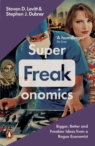 كتاب سوبر فريكونوميكس من تأليف ستيفن دي ليفيت وستيفن جيه دوبنر للجمهور المهتم بالاقتصاد بتصميم جذاب